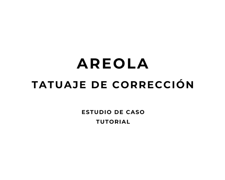 AREOLA | TATUAJE DE CORRECCIÓN