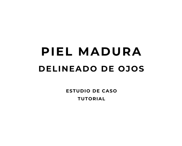 PIEL MADURA | DELINEADO DE OJOS